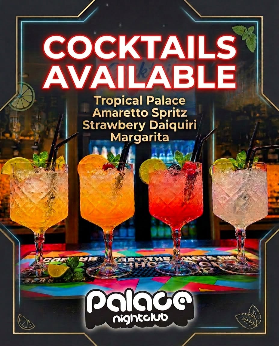 Cocktails at The Palace at The Palace Nightclub Bridgwater