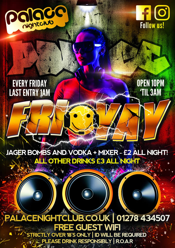 Friday nights at The Palace Nightclub Bridgwater